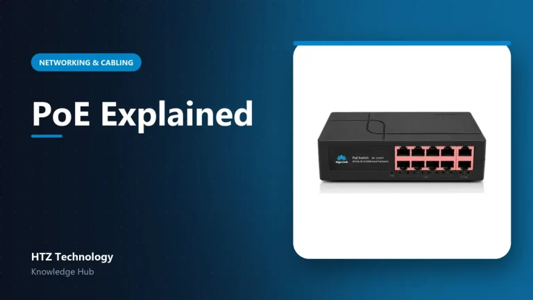 PoE Explained: How Power over Ethernet Works for Cameras, Phones and Wi-Fi - HTZ Technology