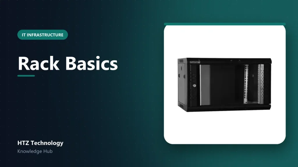Server and Network Rack Basics: Size, Depth, Power and Cooling - HTZ Technology