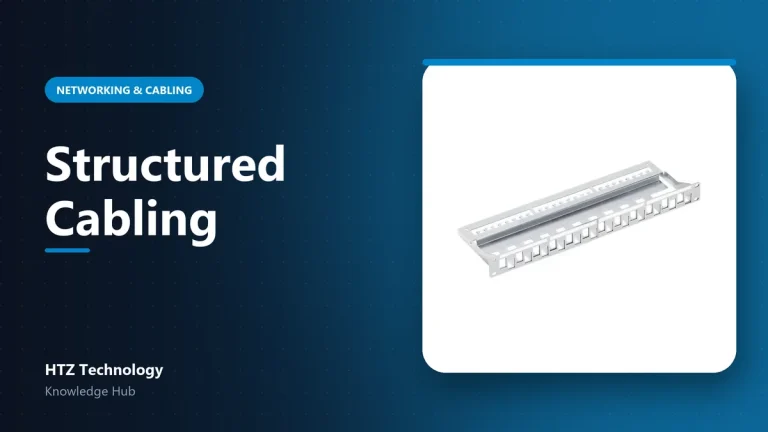 Structured Cabling Best Practices: Labelling, Patch Panels and Testing - HTZ Technology