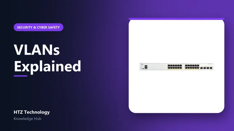 Why Your Cameras and Smart Devices Need Their Own Network (VLANs Explained) - HTZ Technology